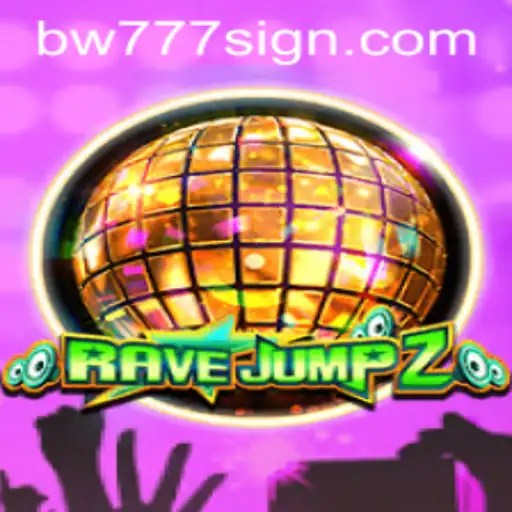 RaveJump2: The Electrifying Adventure Continues with bw777